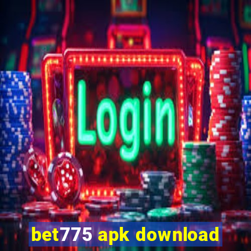 bet775 apk download